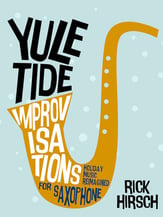 Yuletide Improvisations Saxophone Solo Collection cover